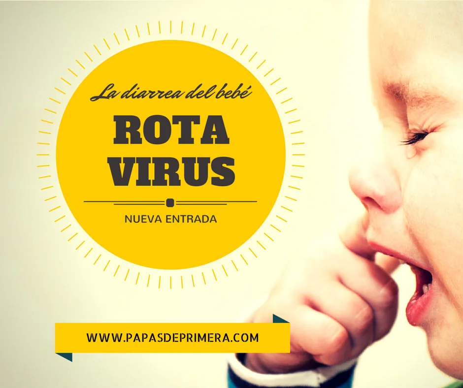 Rotavirus: la diarrea del bebé