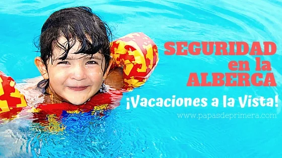 Seguridad en la alberca para niños