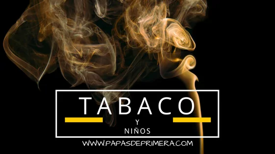 Tabaco y niños: un factor a tomar en cuenta